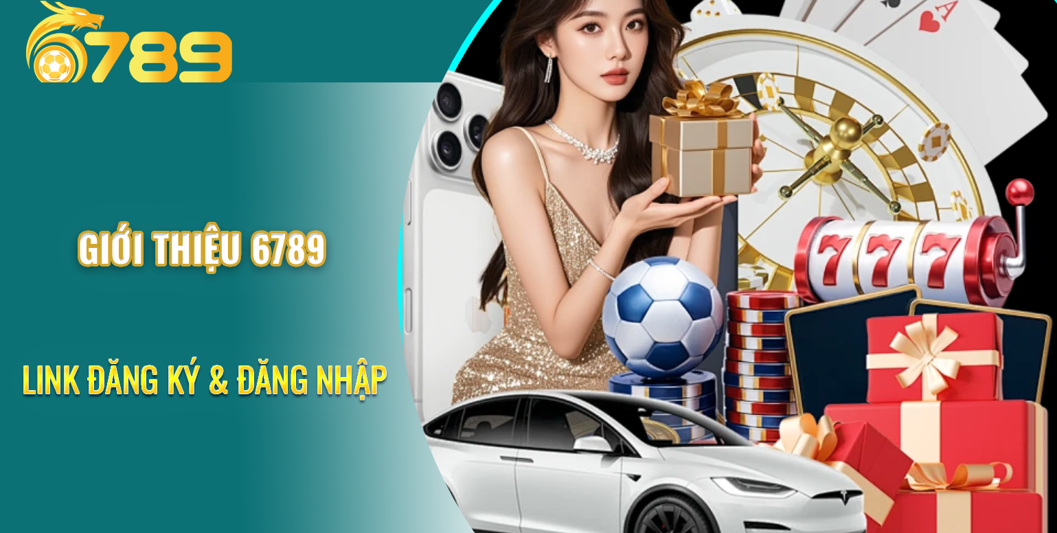 Tổng quan về 6789 casino