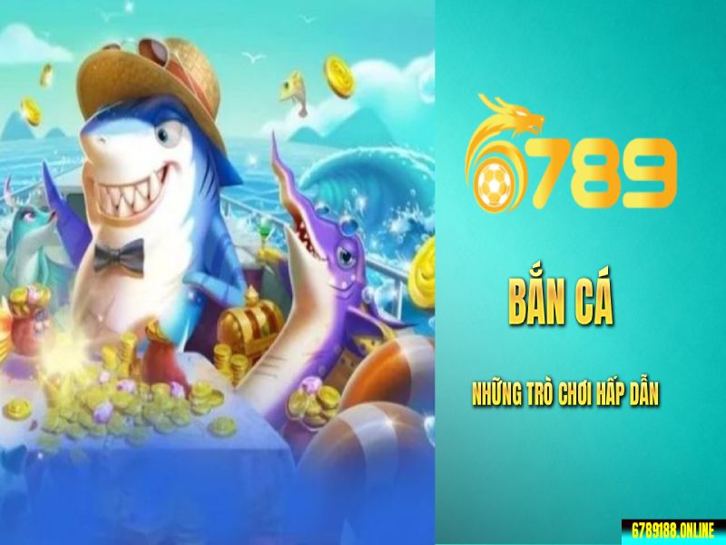 Những trò chơi hấp dẫn 