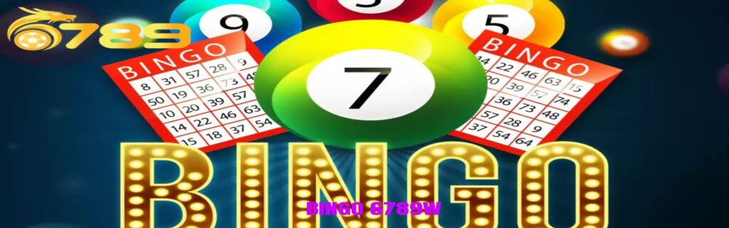6789W Cách Chơi Bingo – Hướng Dẫn & Chiến Thuật Hiệu Quả